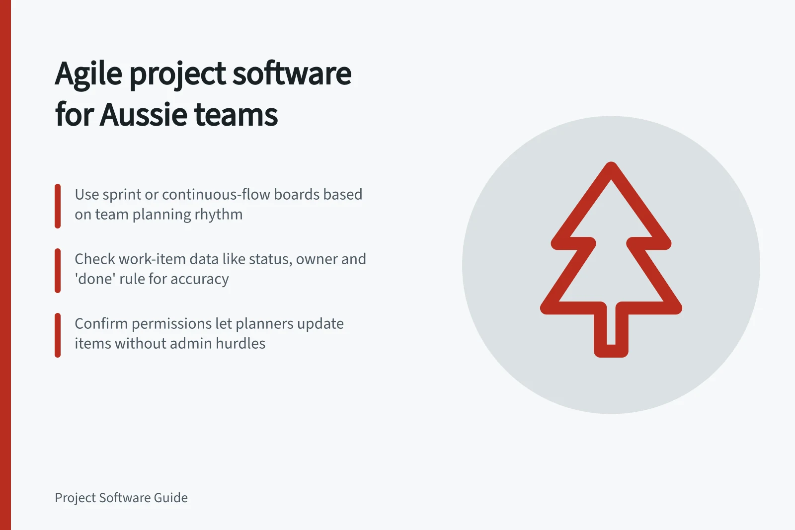 Agile project software for Aussie teams: Use sprint or continuous-flow boards based on team planning rhythm; Check work-item data like status, owner and 'done' rule for accuracy; Confirm permissions let planners update items without admin hurdles